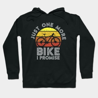 Just One More Bike I Promise v4 Hoodie